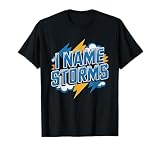 Meteorologist Who Names Tropical Storms Identity Pride Storm T-Shirt