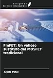 FinFET: Un valioso sustituto del MOSFET tradicional (Spanish Edition)