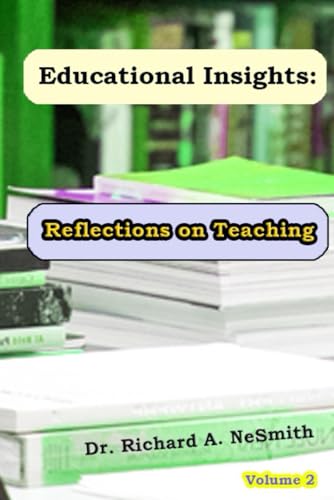 Educational Insights (Reflections on Teaching)