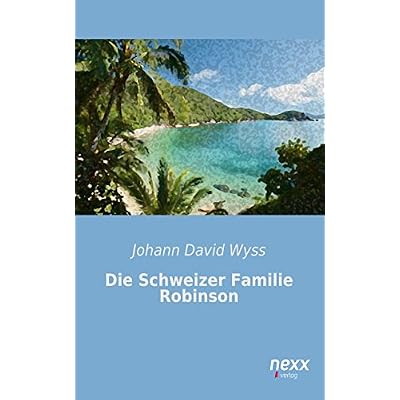 Die Schweizer Familie Robinson