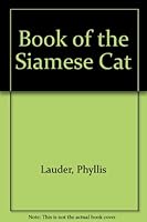 Book of the Siamese Cat B0010XPTB6 Book Cover
