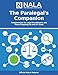 The Paralegal's Companion: Fundamentals for the Legal Practitioners and Those Preparing for the CP&reg; Exam