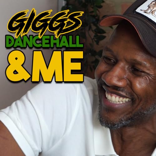 『GIGGS: DANCEHALL AND ME』のカバーアート