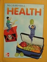 McGraw Hill Health Grade 1 0022773673 Book Cover