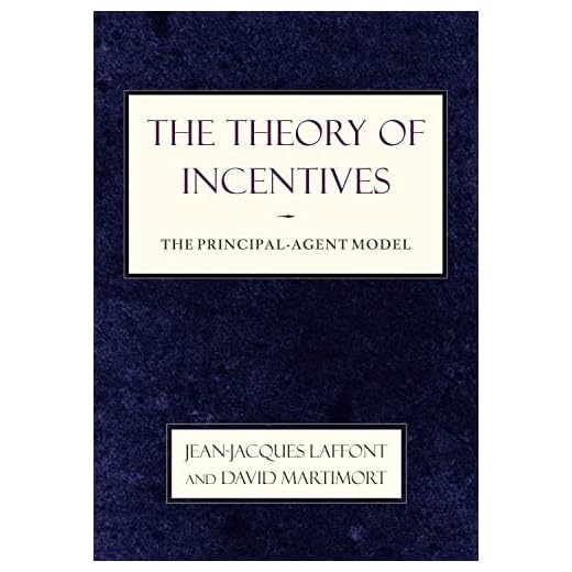 The Theory of Incentives: The Principal-Agent Model