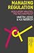 Managing Regulation: Regulatory Analysis, Politics and Policy (The Public Management and Leadership Series)
