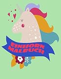 Einhorn Malbuch: Eine schöne Malbuch für Kindergärten und Kinder im Alter von 3-5 mit 100 lustigen Entwürfen
