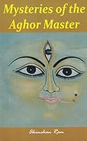 Mysteries of the Aghor Master 9350761556 Book Cover