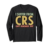 Cette tenue amusante pour adulte avec un texte vieilli et vintage dit « I suffrom from C.R.S ( can't remember shit ) est parfaite pour toute personne qui ne se souvient littéralement de rien.