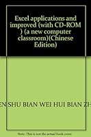 Excel applications and improved (with CD-ROM ) (a new computer classroom) 7121007126 Book Cover
