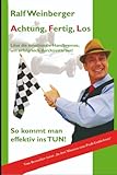 handbremse lösen englisch  ACHTUNG, FERTIG, LOS! Löse die emotionale Handbremse um erfolgreich durchzustarten!: So kommt man effektiv ins TUN!