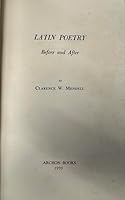 Latin Poetry, Before and After, B0021ORQDC Book Cover
