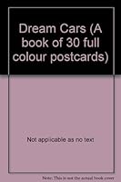 Dream Cars 1857850041 Book Cover