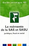  Le mémento de la SAS et SASU juridique, fiscal et social