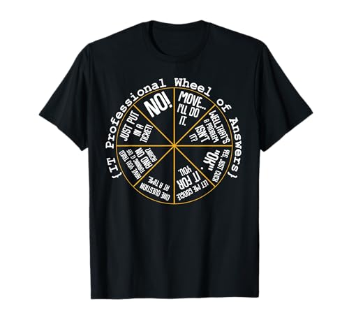 IT Professional Funny Wheel Of Answers Tech Mitarbeiter Job T-Shirt