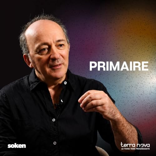 『La Conversation de l&rsquo;&eacute;t&eacute; : la primaire』のカバーアート