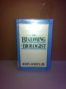 Hardcover On Becoming a Biologist (The Harper and Row Series on the Professions, No 3) Book