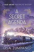 A Secret Agenda: A Lillie Mead Historical Mystery 1999104374 Book Cover