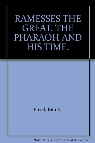 RAMESSES THE GREAT. THE PHARAOH AND HIS TIME. B002SMJBKS Book Cover