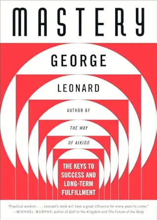 Mastery: The Keys to Success and Long-Term Fulfillment book cover