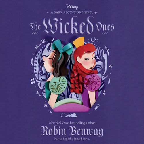The Dark Ascension Series: The Wicked Ones by Robin Benway episode artwork