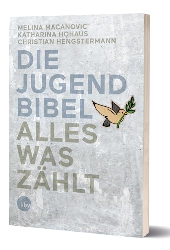 Preisvergleich Produktbild Die Jugendbibel Alles was zählt
