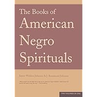 The Books of American Negro Spirituals
