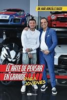 El arte de pensar en grande para jóvenes 9804370840 Book Cover