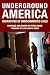 Underground America: Narratives of Undocumented Lives (Voice of Witness)