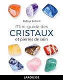  Mini-guide des cristaux et pierres de soin