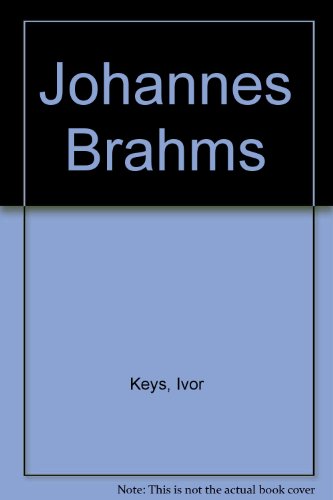 Johannes Brahms 0931340268 Book Cover