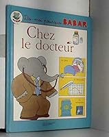 Chez le docteur 2012238750 Book Cover