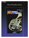 Horn Chamber Music: The Ultimate Collection