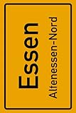 altenessen 18  Essen Altenessen-Nord: Deine Stadt, deine Region, deine Heimat!  Notizbuch DIN A5 liniert 120 Seiten Geschenk