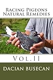 Racing Pigeons Natural Remedies Vol.II