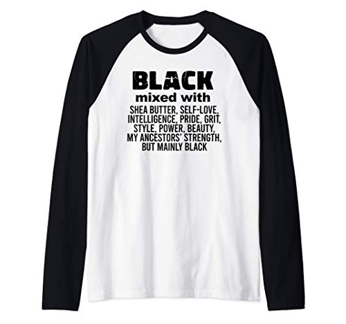 BLACK mixed with shea butter, pride, ancestors strength Meme Manche Raglan