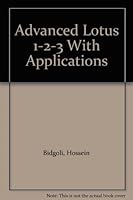 Advanced Lotus 1-2-3 With Applications 0314472118 Book Cover