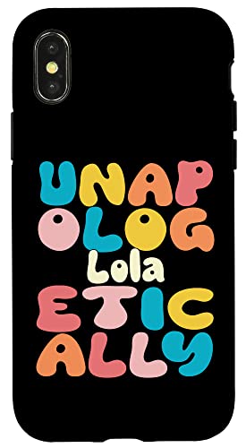 Iphone X/Xs Lola Personalized Name Groovy Unapologetically Lola Case #TOP17