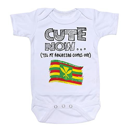 Image of Cute Now Baby Kanaka Maoli Hawaii Bodysuit Til My Hawaiian Comes Out Country Pride Baby/Infant Jumpsuit in White NB-18M