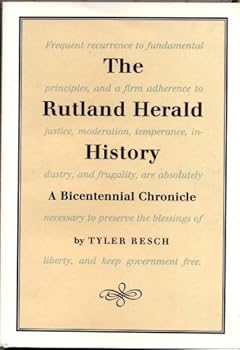 Paperback The Rutland Herald History, a Bicentennial Chronicle Book