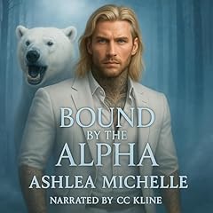 Bound by the Alpha Audiolibro Por Ashlea Michelle arte de portada