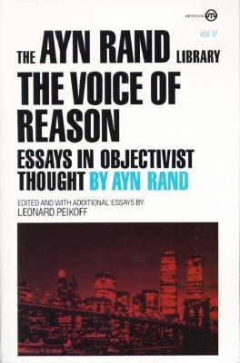 The Voice of Reason: Essays in Objectivist thou... B0027CJYQA Book Cover