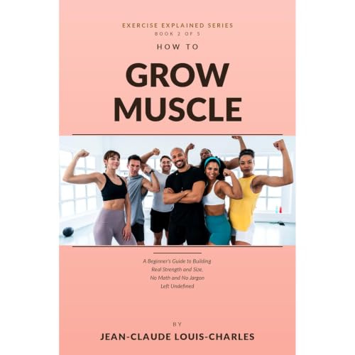 How to Grow Muscles Audiolibro Por Jean-Claude Louis-Charles arte de portada