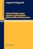 Volterra-Stieltjes Integral Equations and Generalized Ordinary Differential Expressions (Lecture Notes in Mathematics, 989, Band 989)