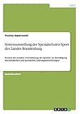 Systemumstellung der Spezialschulen Sport des Landes Brandenburg: Formen der sozialen Unterstützung der Sportler zur Bewältigung der schulischen und sportlichen Leistungsanforderungen