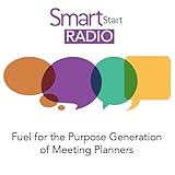  Smart Start Radio: Fuel for the Purpose Generation of Meeting Planners