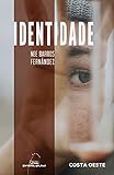 Identidade. 'A normalidade do non-común': 122 (Costa Oeste)