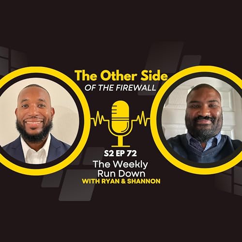 The Weekly Run Down - The Other Side of the Firewall Season 2 Episode 72 Podcast Por  arte de portada