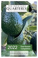 The Avocado Quarterly: 2022 Four-Season Compilation (Avocado Quarterly Compilations) B0D86X9ZFZ Book Cover