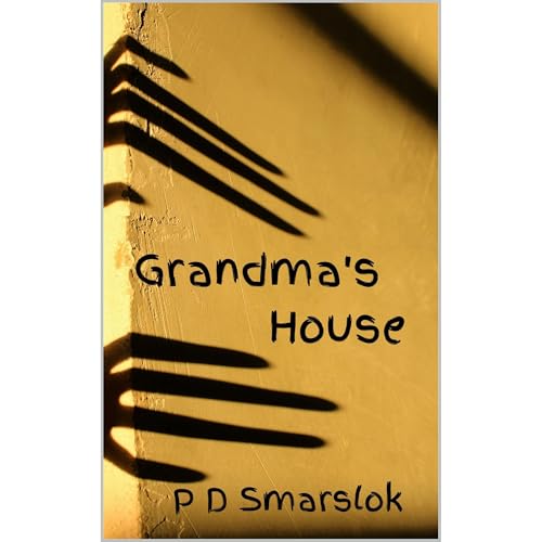 Grandma's House | P D Smarslok episode artwork